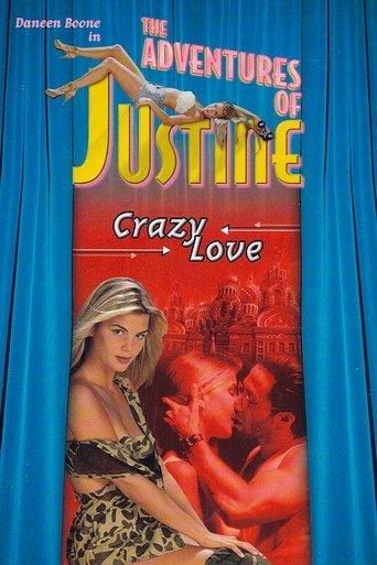 Justine: Crazy Love film afişi