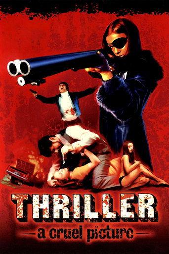 Thriller: A Cruel Picture film afişi
