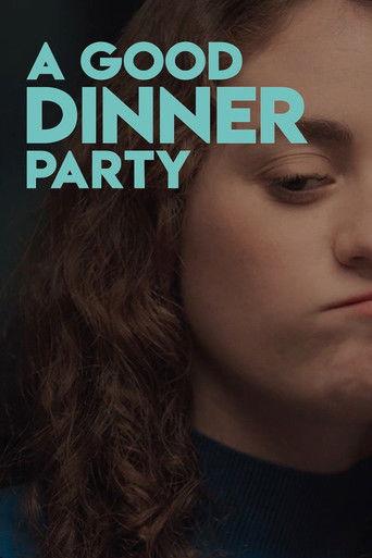 A Good Dinner Party film afişi