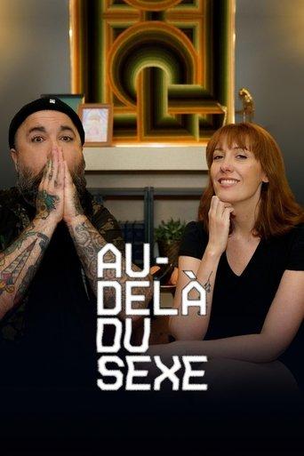 Au-delà du sexe dizi afişi
