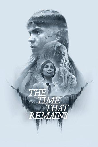 The Time That Remains film afişi