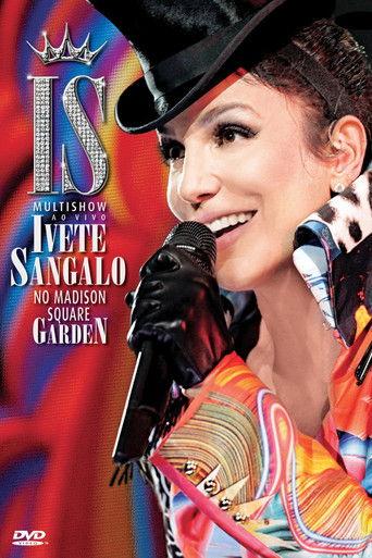 Multishow ao Vivo: Ivete Sangalo no Madison Square Garden film afişi