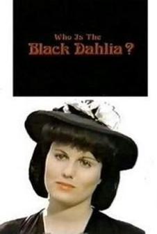 Who Is the Black Dahlia? film afişi