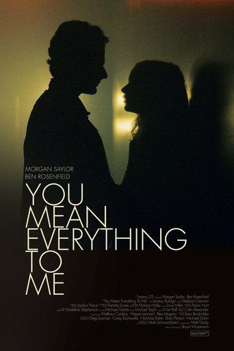 You Mean Everything to Me film afişi
