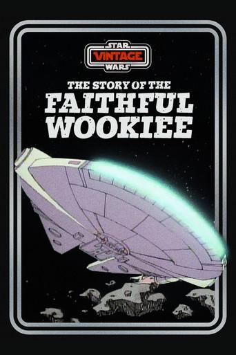 The Story of the Faithful Wookiee film afişi