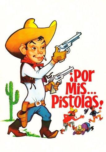 Por mis pistolas film afişi
