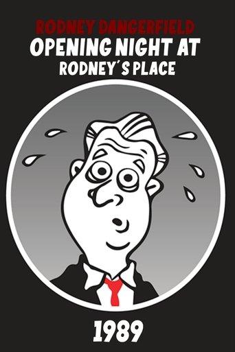 Rodney Dangerfield: Opening Night at Rodney's Place film afişi