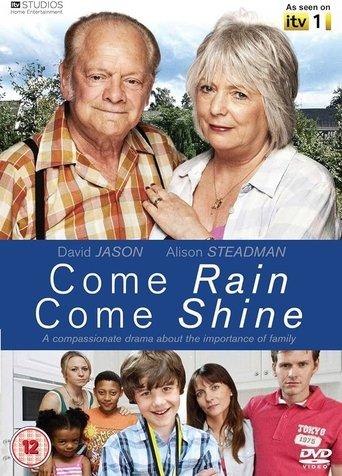 Come Rain Come Shine film afişi