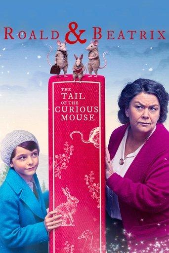 Roald & Beatrix: The Tail of the Curious Mouse film afişi
