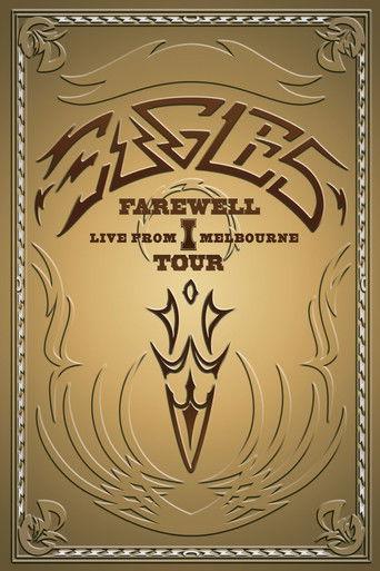 Eagles: Farewell I Tour - Live from Melbourne film afişi
