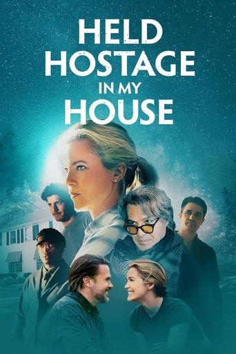 Held Hostage in My House film afişi