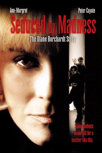 Seduced by Madness: The Diane Borchardt Story film afişi