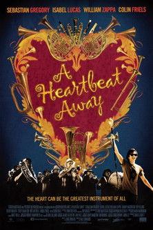 A Heartbeat Away film afişi