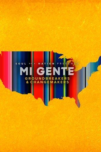Soul of a Nation Presents Mi Gente: Groundbreakers and Changemakers film afişi
