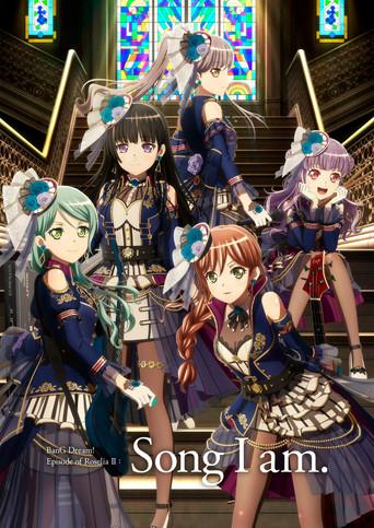 BanG Dream! Episode of Roselia II: Song I am. film afişi