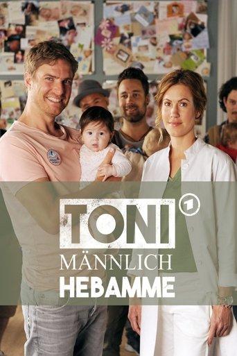 Toni, männlich, Hebamme dizi afişi