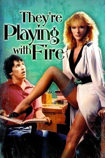 They're Playing with Fire film afişi