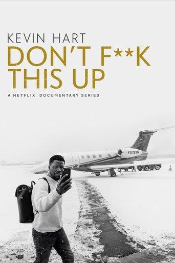 Kevin Hart: Don't F**k This Up dizi afişi