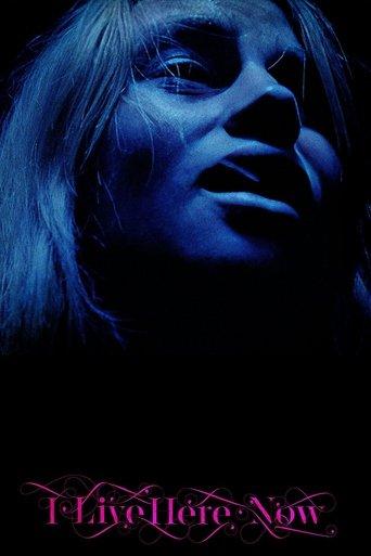 I Live Here Now film afişi