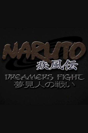 Naruto Shippuden: Dreamers Fight film afişi