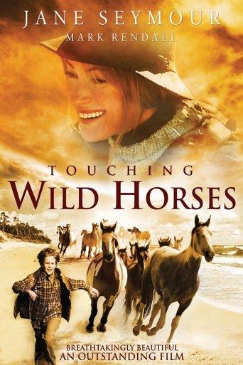 Touching Wild Horses film afişi