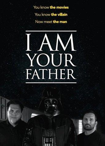 I Am Your Father film afişi