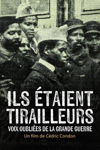 Ils étaient tirailleurs, voix oubliées de la Grande Guerre film afişi