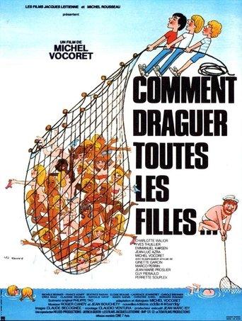 Comment draguer toutes les filles... film afişi