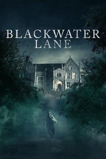 Blackwater Lane film afişi