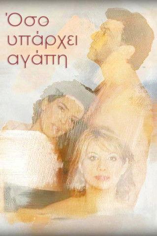 Όσο υπάρχει αγάπη dizi afişi