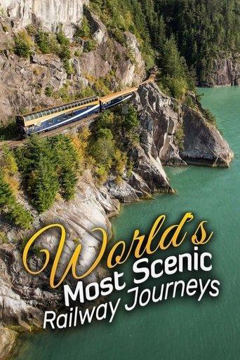 World's Most Scenic Railway Journeys dizi afişi