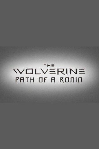 The Wolverine: Path of a Ronin film afişi