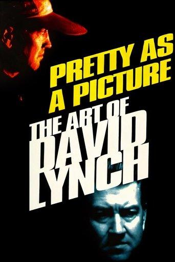 Pretty as a Picture: The Art of David Lynch film afişi