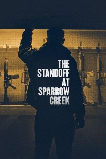 The Standoff at Sparrow Creek film afişi