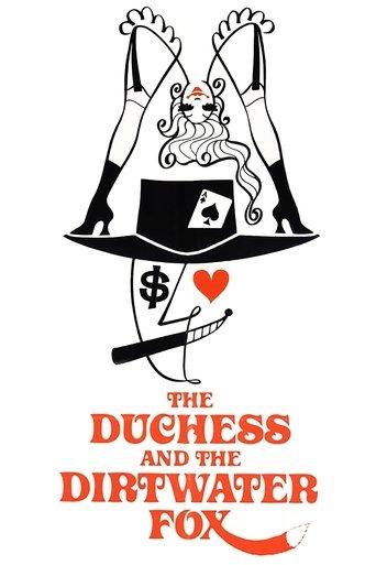 The Duchess and the Dirtwater Fox film afişi