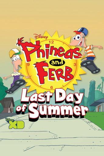 Phineas and Ferb: Last Day of Summer film afişi