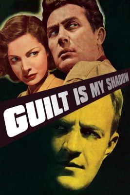 Guilt Is My Shadow film afişi