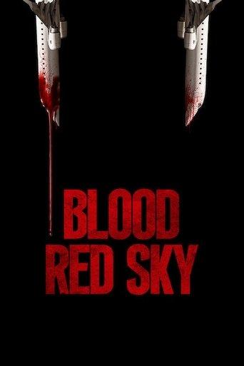Blood Red Sky film afişi
