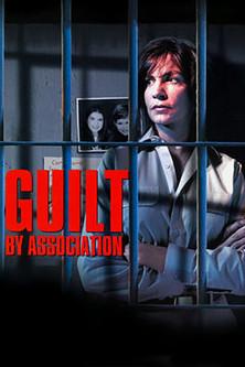 Guilt by Association film afişi