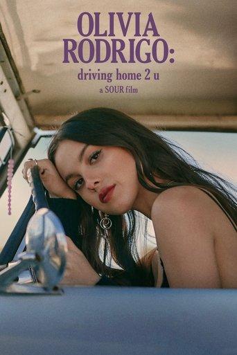 OLIVIA RODRIGO: driving home 2 u (a SOUR film) film afişi