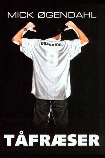 Mick Øgendahl: Tåfræser film afişi