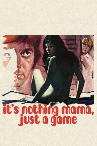 It's Nothing Mama, Just a Game film afişi