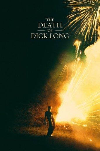 The Death of Dick Long film afişi