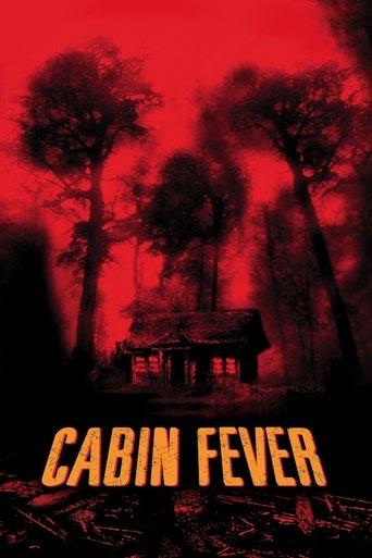 Cabin Fever film afişi