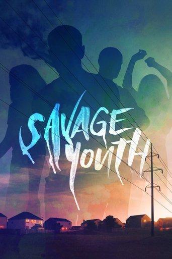 Savage Youth film afişi