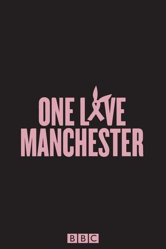 One Love Manchester film afişi