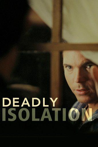 Deadly Isolation film afişi