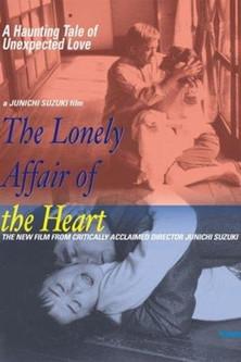 The Lonely Affair of the Heart film afişi