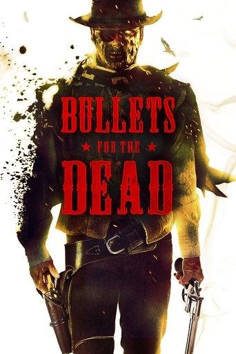 Bullets for the Dead film afişi