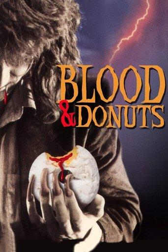 Blood & Donuts film afişi